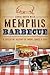 Memphis Barbecue: A Succule...