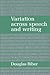 Variation across Speech and...