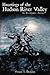Hauntings of the Hudson River Valley: An Investigative Journey (Haunted America)