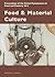 Food & Material Culture
