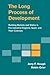 The Long Process of Development: Building Markets and States in Pre-industrial England, Spain and their Colonies