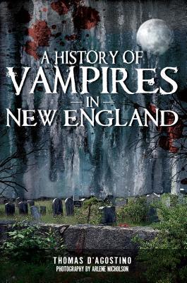 History of Vampires in New England, A