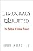 Democracy Disrupted: The Politics of Global Protest