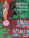 Buddhist Painting in Cambodia Buddhist Painting in Cambodia