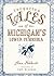 Forgotten Tales of Michigan...