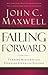 Failing Forward: Turning Mi...