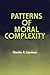 Patterns of Moral Complexity
