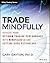 Trade Mindfully by Gary Dayton