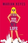 The Woman Who Stole My Life by Marian Keyes