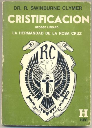 Cristificación y La Hermandad de la Rosa Cruz (Paperback)