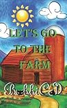 Let's Go to the Farm by BobbiCat