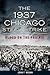 The 1937 Chicago Steel Stri...