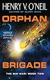 Orphan Brigade (Sim War #2)