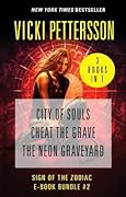 The Signs of the Zodiac: City of Souls / Cheat the Grave / The Neon Graveyard