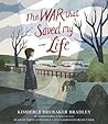 The War That Saved My Life by Kimberly Brubaker Bradley