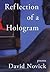 Reflection of a Hologram