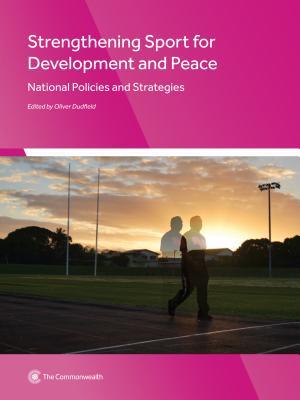 Strengthening Sport for Development and Peace: National Policies and Strategies