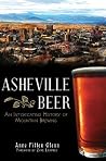 Asheville Beer by Anne Fitten Glenn Asheville Beer by Anne Fitten Glenn