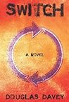 Switch by Douglas Davey