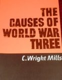 The Causes of World War Three