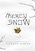 Mercy Snow