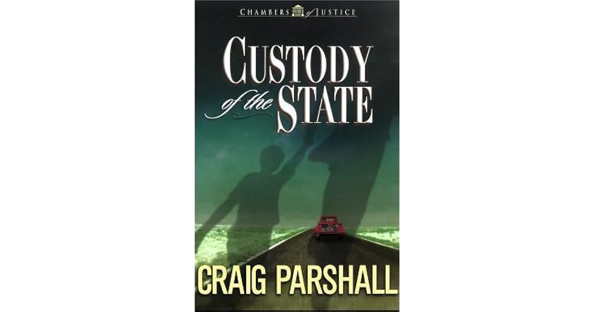 Custody Of The State Chambers Of Justice 2 By Craig