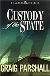 Custody of the State (Chambers of Justice, #2)