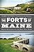 The Forts of Maine: Silent ...