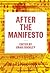 After the Manifesto by Craig Buckley