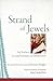 Strand of Jewels: My Teachers' Essential Guidance on Dzogchen