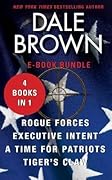 Rogue Forces / Executive Intent / A Time for Patriots / and Tiger's Claw