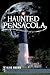 Haunted Pensacola (Haunted America)
