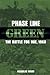 Phase Line Green: The Battle for Hue, 1968