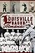 The Louisville Baseball Almanac (Sports)
