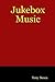 Jukebox Music