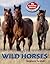 Wild Horses (My Favorite Horses)