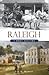 Raleigh: A Brief History