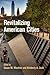 Revitalizing American Cities