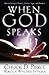 When God Speaks by Chuck D. Pierce