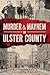 Murder and Mayhem in Ulster...