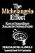 The Michelangelo Effect: Keys To Extraordinary Success For Ordinary People