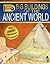Big Buildings of the Ancient World by Dan       Scott