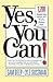Yes, You Can!: 1,200 Inspiring Ideas for Work, Home, and Happiness