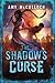 The Shadow's Curse