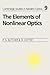 The Elements of Nonlinear Optics (Cambridge Studies in Modern Optics, Series Number 9)