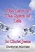 The Law of the Spirit of Life in Christ Jesus by Dwayne Norman