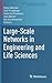 Large-Scale Networks in Engineering and Life Sciences by Peter Benner