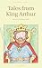 Tales from King Arthur