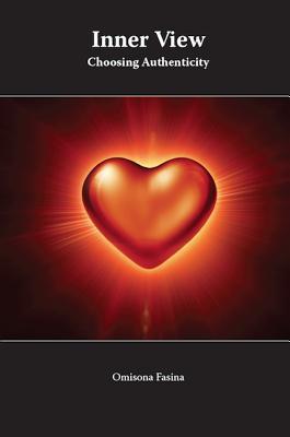 Inner View - Choosing Authenticity