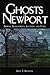 Ghosts of Newport by John T. Brennan
